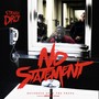 NO STATEMENT (Explicit)