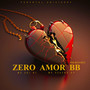 Zero Amor BB (Explicit)