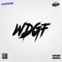 WDGF (feat GAVI Arman boparai & 47Aala) [Explicit]