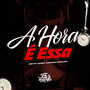 A Hora É Essa (Explicit)