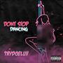 Dont Stop Dancing (Explicit)