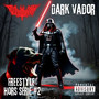 Dark Vador (Freestyle hors série #2) [Explicit]