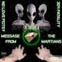 Message From The Martians (Explicit)