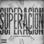 Superacion (Explicit)