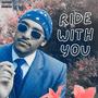 Ride With You (Explicit)