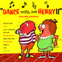 Dance With Me, Henry! - Square Dances