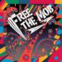 Free The Mob (Explicit)