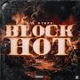 Block Hot (Explicit)