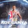 ADESANYA (Explicit)