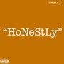 HoNeStLy (Explicit)