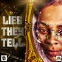 Lies They Tell (feat. ZHOUKER) [Explicit]