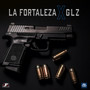 LA FORTALEZA X GLZ (En Vivo)