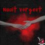 Nooit Vergeet (feat. Wardo) [Explicit]