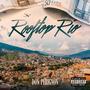 rooftop rio (Explicit)