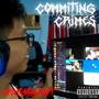 COMMITING CRIMES (feat. CrimsonCraft)