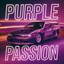 PURPLE PASSION (Explicit)