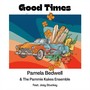 Good Times (feat. Joey Stuckey)