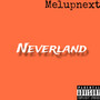 Neverland (Explicit)