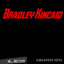 Greatest Hits By Bradley Kincaid