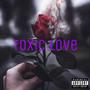 Toxic Love (feat. Ty N!tty) [Explicit]