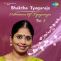 Bhaktha Tyagaraja Collections Of Tyagaraja Vol 1