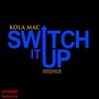 Switch It Up - Single