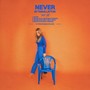 Never (Extended Single Release)
