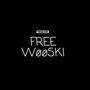 Free Wooski (Explicit)