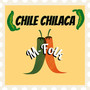 Chile Chilaca (Explicit)