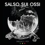 Salso sui ossi