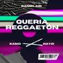 Quería Reggaetón (feat. KasioelArquitecto & Nayzi) [Explicit]