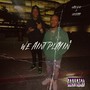 We Aint Playin (Explicit)