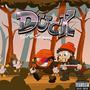 Duck (feat. June Buggg) [Explicit]