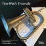 Tea With Friends (feat. Anika Nilles)
