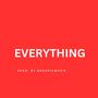 Everything (Explicit)