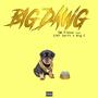 Big Dawg (feat. Big C & 1247 Swift) [Explicit]