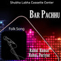 Bar Pachhu