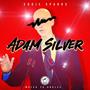 Adam Silver (Special Version) [Explicit]