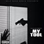 My Tool (Explicit)