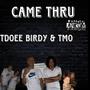 Came Thru (feat. Tmo) [Explicit]