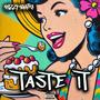 Taste It (Explicit)