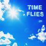 Time Flies (EP) [Explicit]