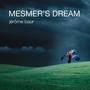 Mesmer's Dream