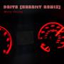 Drive (HERRitY Remix)