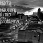 Il mio problema