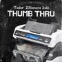 Thumb Thru (feat. Zillionaire 3Ski) [Explicit]