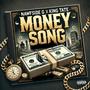 Money Song (feat. King Tate) [Explicit]