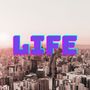 Life (Explicit)