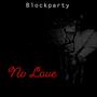 NO LOVE (Explicit)