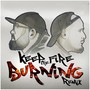 Keep The Fire Burning (Remixes)